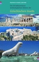 bokomslag Die 50 bekanntesten archäologischen Stätten der griechischen Inseln
