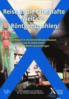 Reise in die fabelhafte Welt der Röntgenstrahlen 1