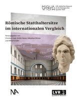 Christian Gugl, Zoltán Havas, Sebastian Ristow, Alfred Schäfer - Römische Statthaltersitze im internationalen Vergleich, Inbunden