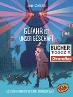 Gefahr ist unser Geschäft 1