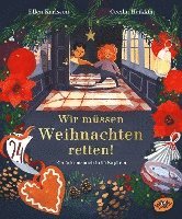 Ellen Karlsson - Wir müssen Weihnachten retten!, Inbunden