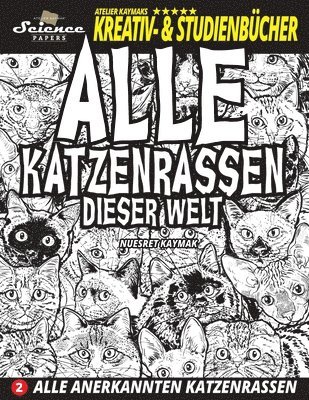 Alle Katzenrassen dieser Welt