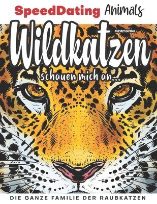 bokomslag Wildkatzen schauen mich an...