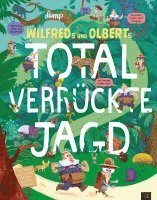 bokomslag Wilfreds und Olberts total verrückte Jagd