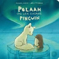 bokomslag Polaah und der einsame Pinguin