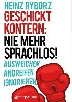 bokomslag Geschickt kontern: Nie mehr sprachlos!