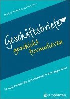 bokomslag Geschäftsbriefe geschickt formulieren