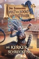 bokomslag Die Welt der 1000 Abenteuer - Die Kerker des Schreckens: Ein Fantasy-Spielbuch