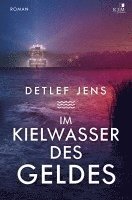 bokomslag Im Kielwasser des Geldes