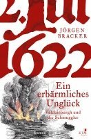 bokomslag 1622. Ein erbärmliches Unglück