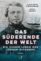 Claus-Peter Lieckfeld, Bente Faust - Das Süderende der Welt, Inbunden