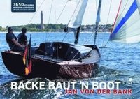 bokomslag Backe baut 'n Boot