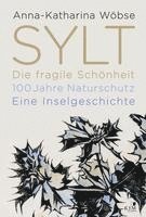 Sylt. Die fragile Schönheit