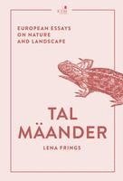 Lena Frings - Talmäander, Inbunden