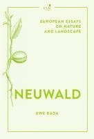 Uwe Rada - Neuwald, Inbunden