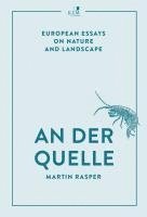 Martin Rasper - An der Quelle, Inbunden