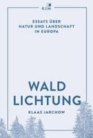Klaas Jarchow - Waldlichtung, Inbunden