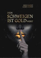 bokomslag Dein Schweigen ist Goldwert