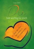 Gisèle Steffen - Du bist wichtig für mich, Häftad