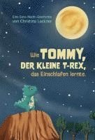 bokomslag Wie Tommy, der kleine T-Rex, das Einschlafen lernte