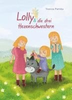 bokomslag Lolly & die drei Hexenschwestern