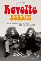 Kai-Uwe Merz - Revolte Berlin, Inbunden