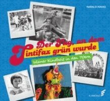 Harald Havas - Der Tag, an dem Tintifax grün wurde, Inbunden