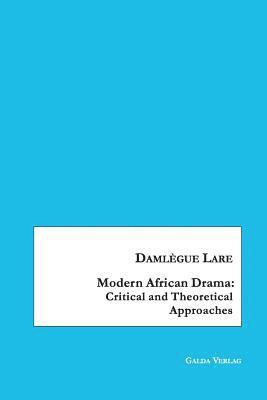 Modern African Drama 1