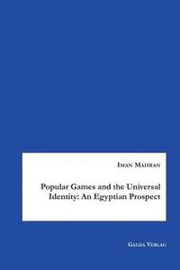 bokomslag Popular Games and the Universal Identity