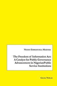 bokomslag The Freedom of Information Act