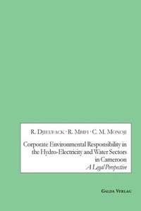 bokomslag Corporate Environmental Responsibility in the Hydro-Electricity and Water Sectors in Cameroon