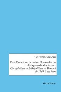 bokomslag Problématique des crises électorales en Afrique subsaharienne