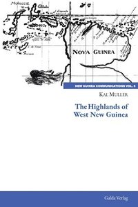 bokomslag The Highlands of West New Guinea