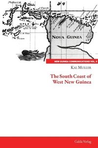 bokomslag The South Coast of West New Guinea