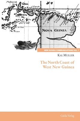 bokomslag The North Coast of West New Guinea