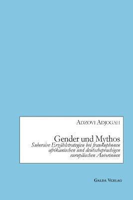 bokomslag Gender und Mythos