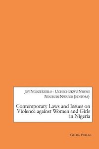 bokomslag Contemporary Laws and Issues on Violence against Women and Girls in Nigeria