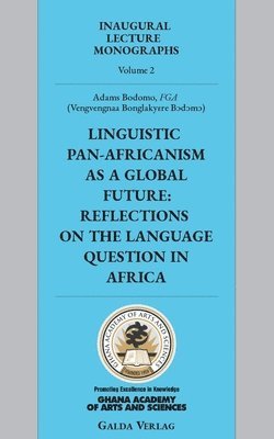 bokomslag Linguistic Pan-Africanism as a Global Future