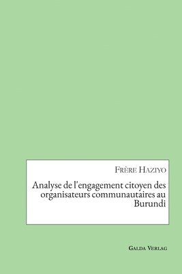 Analyse de l'engagement citoyen des organisateurs communautaires au Burundi 1