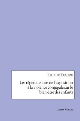 bokomslag Les répercussions de l'exposition à la violence conjugale sur le bien-être des enfants