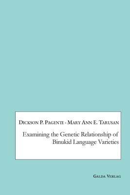 Examining the Genetic Relationship of Binukid Language Varieties 1
