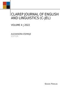 bokomslag Clarep Journal of English and Linguistics (C-Jel): Vol. 4