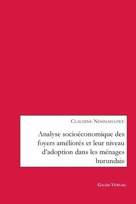 Analyse socioconomique des foyers amliors et leur niveau d'adoption dans les mnages burundais 1