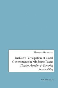 bokomslag Inclusive Participation of Local Governments in Mindanao Peace