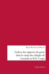 bokomslag Analyse des rapports du genre dans le camp des rfugis de Lusenda en R.D. Congo