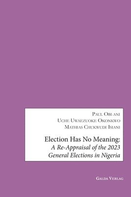 Election has no Meaning 1