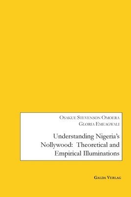 bokomslag Understanding Nigeria's Nollywood