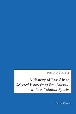 Festo W Gabriel, Festo W. Gabriel - History of East Africa, Häftad