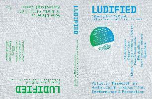 Ludified - Artistic Research in Audiovisual Composition, Performance and Perception 1