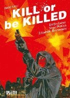 Kill or be Killed 03 1